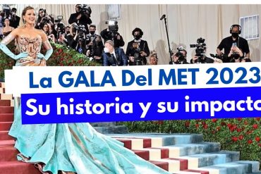 La Gala del Met Cambia la Moda para siempre en su historia como Evento más Importante de la Moda 2023.